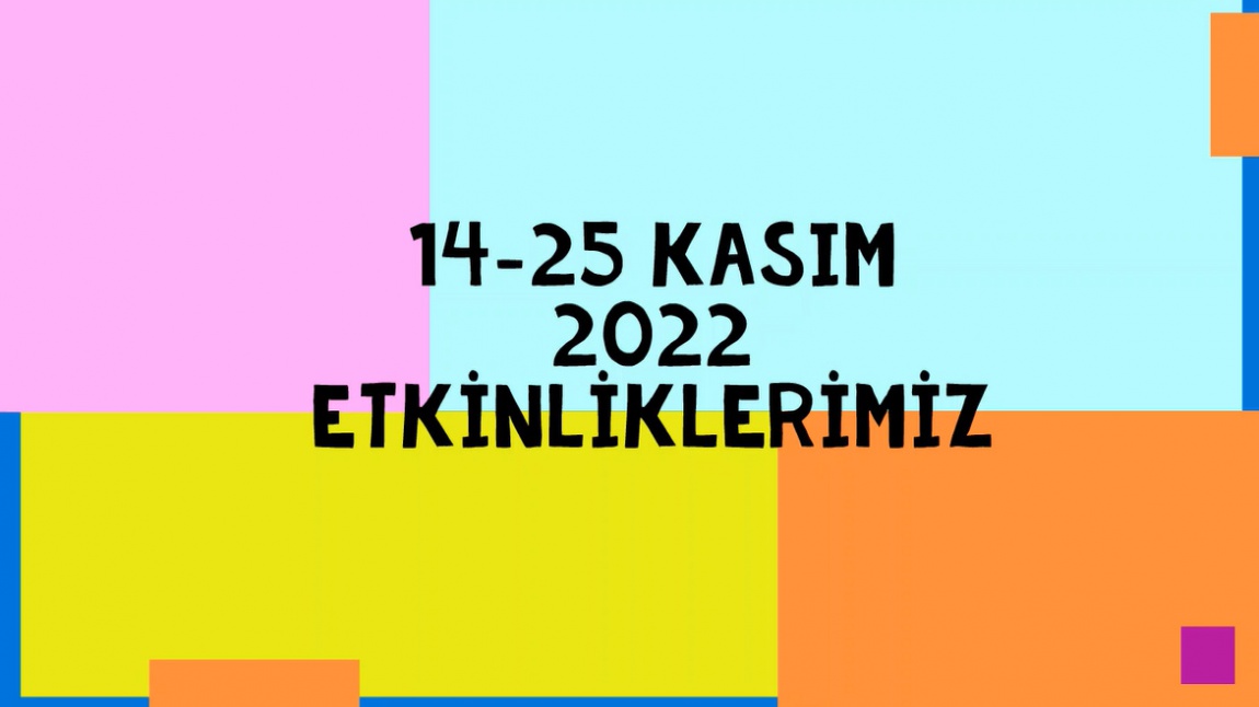 BİLSEMDE BU HAFTA 14-25 KASIM 2022